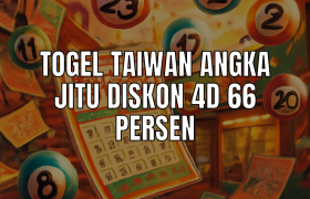 Togel Taiwan dengan diskon 4D 66 persen